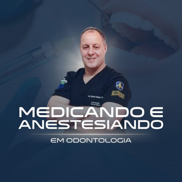 Medicando & Anestesiando em Odontologia